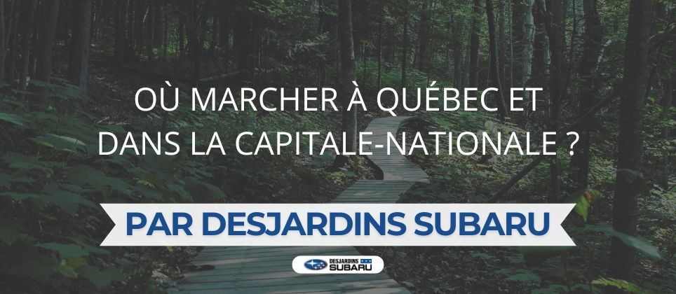 Où marcher à Québec et dans la Capitale-Nationale : nos randonnées pédestres coup de cœur